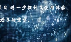 抹茶提到tp钱包是一个可能受到用户关注的话题，